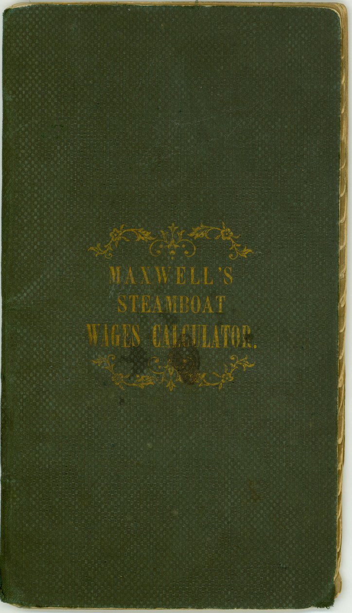 Steamboat Wages Calculator, publicerad av Maxwell and Co., Louisville, Kentucky, 1 november 1857 av Maxwell and Company