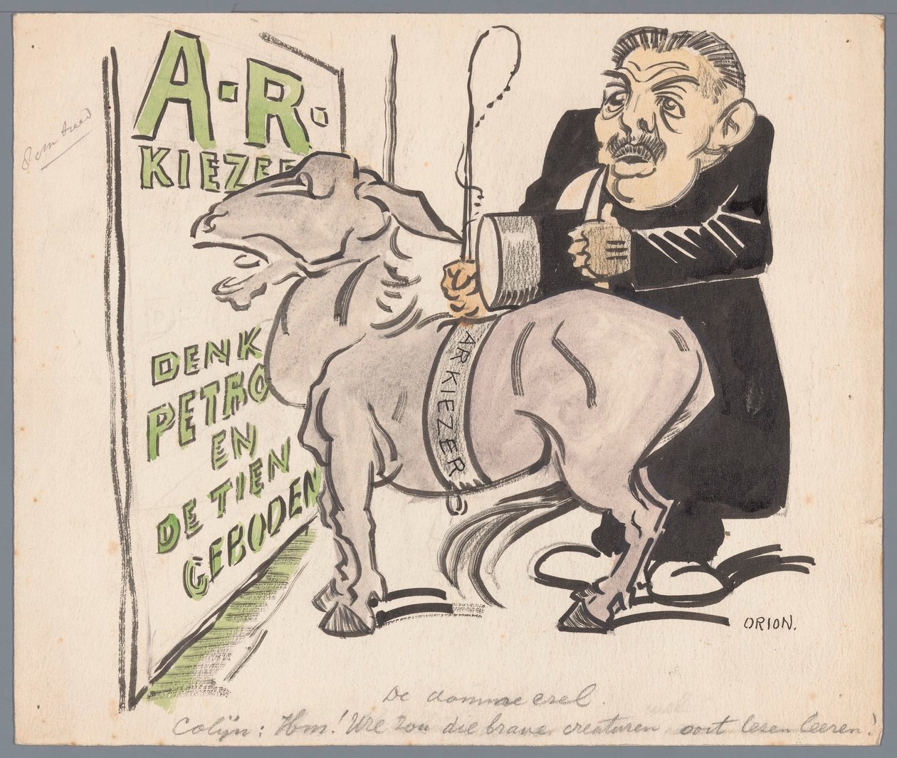 Colijn med den antirevolutionära väljaren som åsna The Dumb Ass (titel på objekt) av Patricq Kroon (signed by artist)