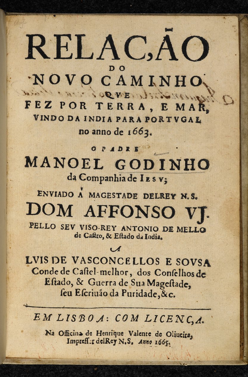 Titelblad till Manuel Godinho, Relação do Novo Caminho que Fez por Terra e Mar, Vindo da India para Portugal no Ano de 1663, Lissabon: Henrique Valente de Oliveira av Portuguese School