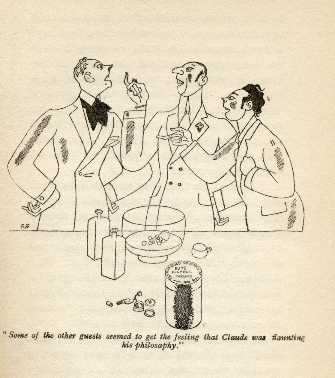 "Några av de andra gästerna verkade få känslan av att Claude hyllade sin filosofi.", illustration från "But Gentlemen Marry Brunettes" av Anita Loos, publicerad 1928 av Ralph Barton