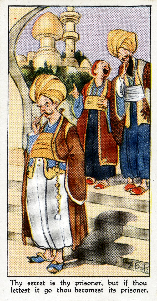 "Din hemlighet är din fånge; om du släpper den blir du dess fånge", 1931 (se även 498221). av René Bull