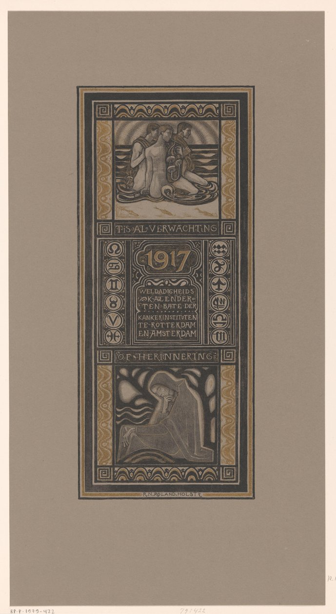 Välgörenhetskalender för 1917 Det är redan förväntan eller minne: Benevolence Calendar till förmån för cancerinstituten i Rotterdam och Amsterdam (titel på objekt) av Richard Nicolaüs Roland Holst