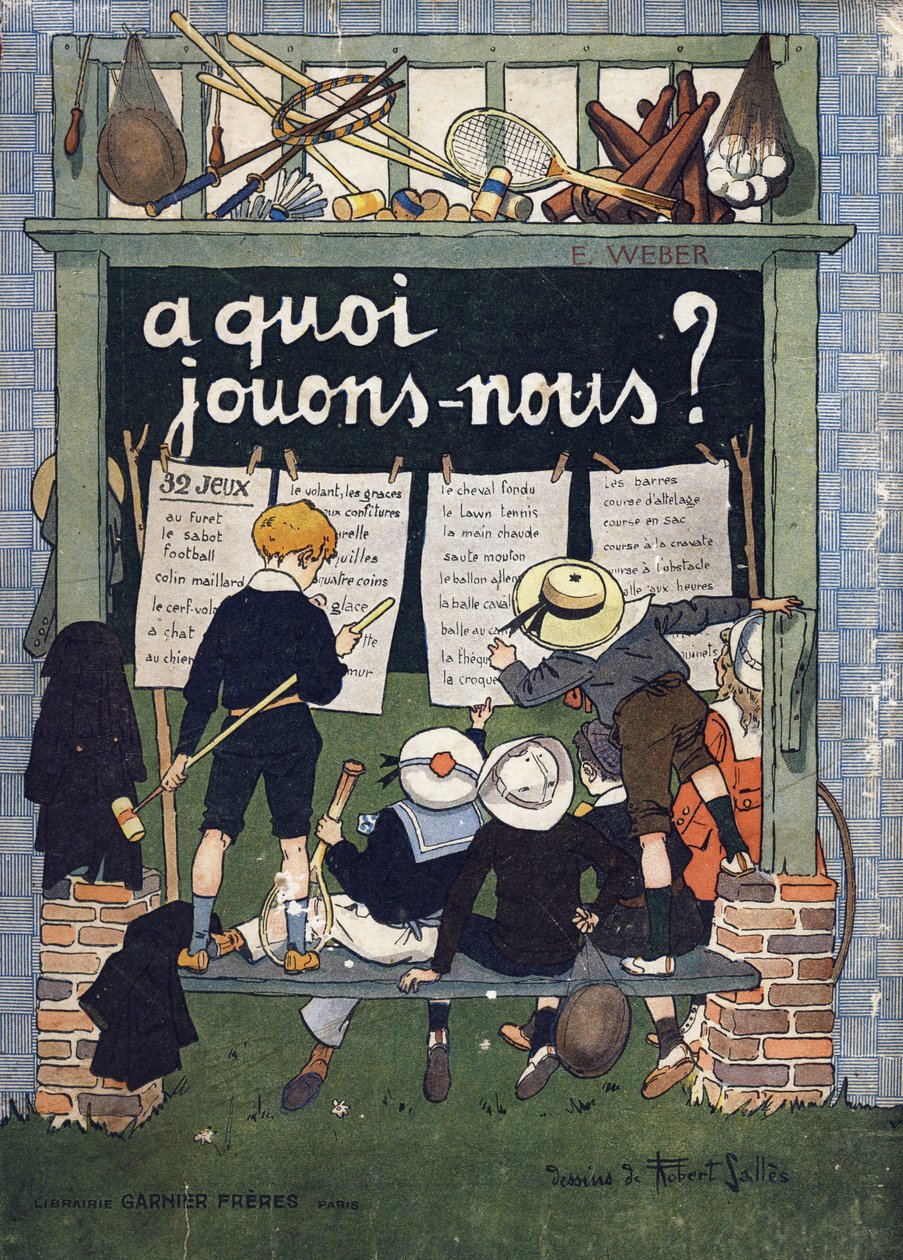 Omslag till "" Vad spelar vi? ”” av E. Weber med akvarellteckningar av Robert Salles (1871-1929). Gravyr. Librairie Garnier Freres, Paris av Robert Salles