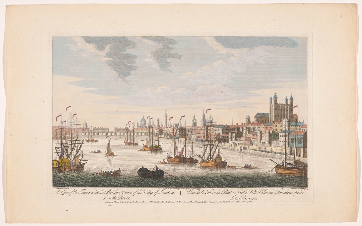 Utsikt över staden London från Themsen Utsikt över Towern, med bron och en del av London. Från floden (titel på objekt) London (serietitel) av Robert Sayer