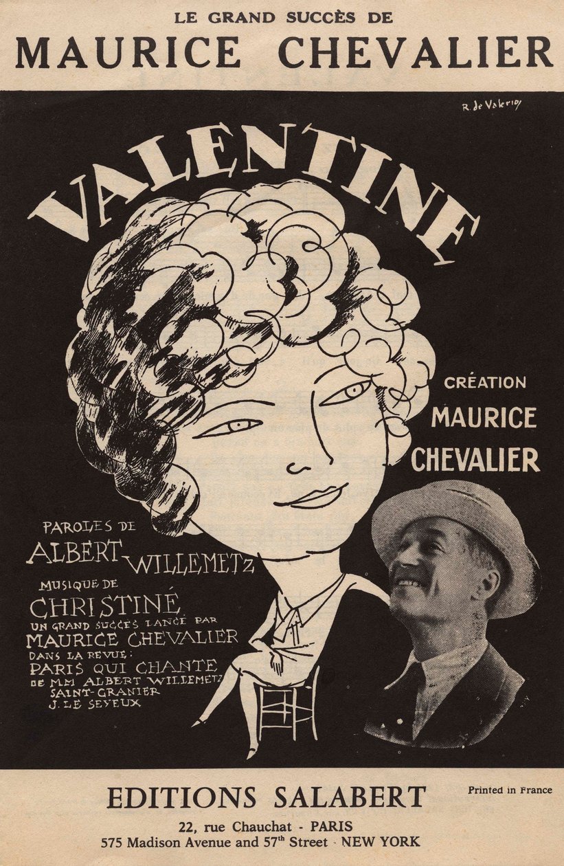 Omslag till filmmusiken till Maurice Chevaliers stora succé "Valentine" text av Albert Willemetz musik av Christine Salabert, ca 1925 (tryck) av Roger de Valerio