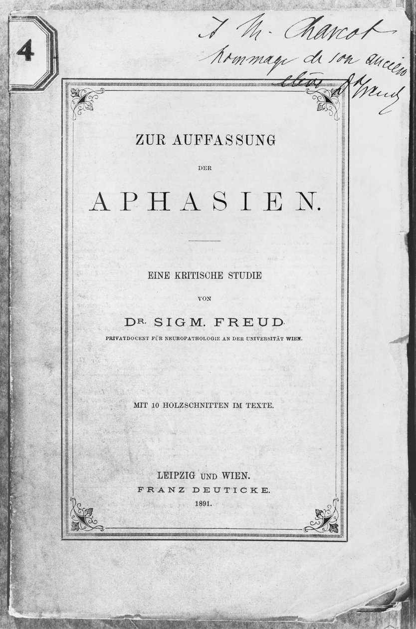 Framsidan av "To the view of aphasia" tillägnad Jean Martin Charcot (1825-93) Leipzig och Wien, utgiven av Franz Deuticke, 1891 av Sigmund Freud