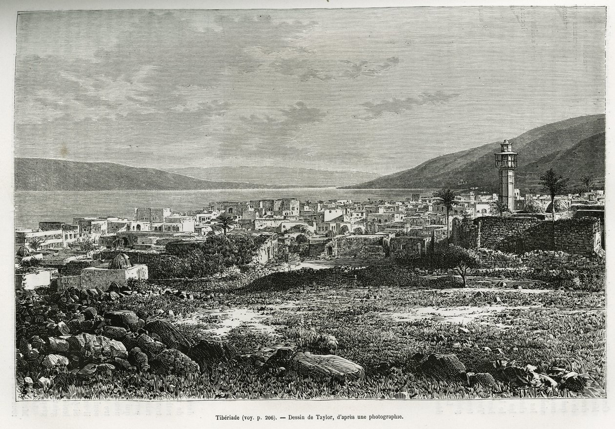 Allmän bild av Tiberiade (Israel). Taylors gravyr, för att illustrera historien om dagens Syrien, av M. Lortet, dekanus vid Medicinska fakulteten i Lyon, med ansvar för ett vetenskapligt uppdrag av ministeriet för offentlig utbildning, publicerad i Tour du av T Taylor