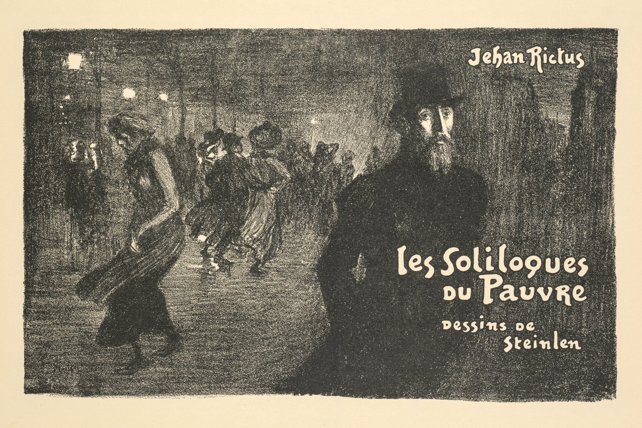 Tidnings- och bokhandelsprospekt: Den fattige mannens monologer av Jehan Rictus av Théophile Alexandre Steinlen