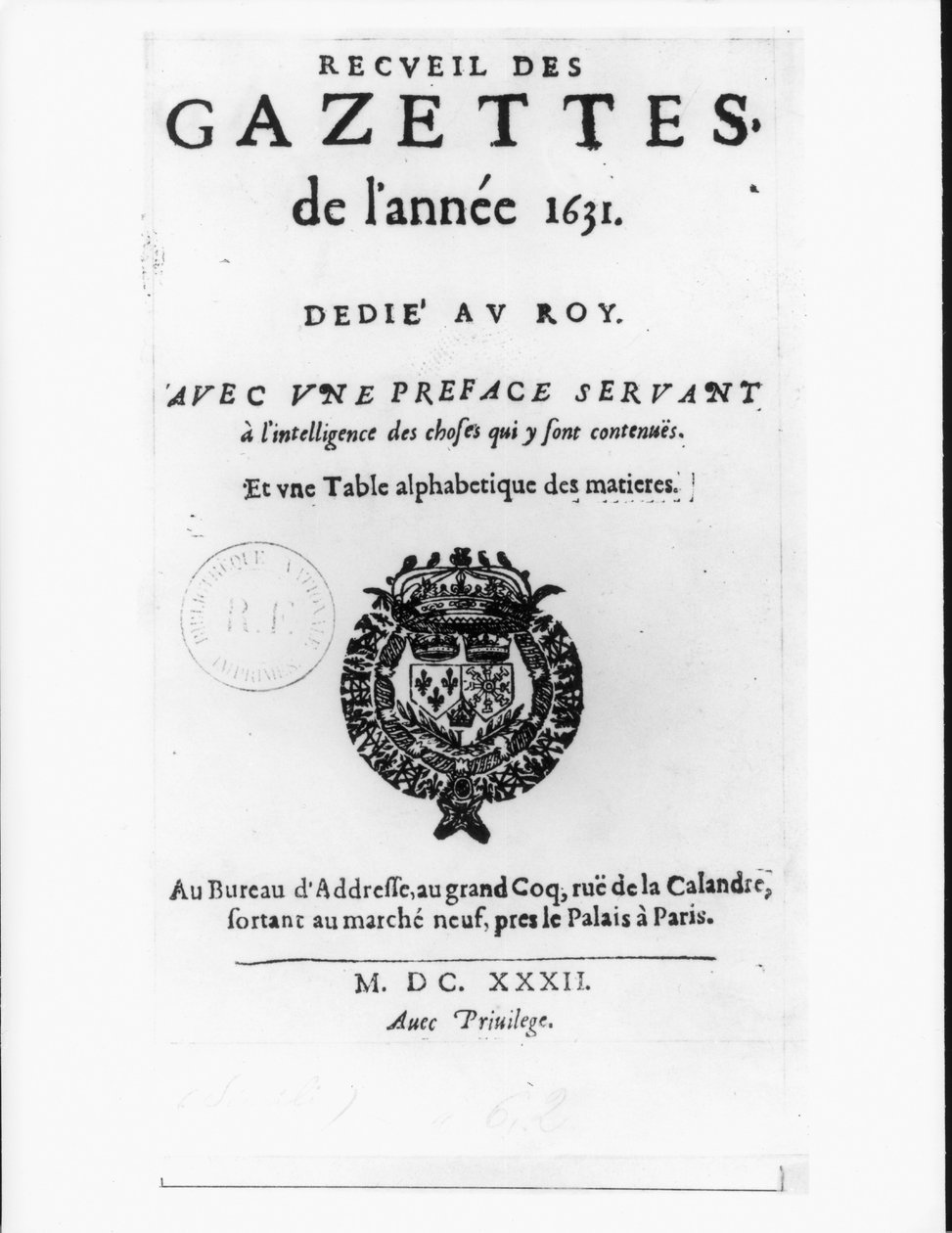 Titelbladet till den första samlingen av "La Gazette", 1632 av Theophraste Renaudot