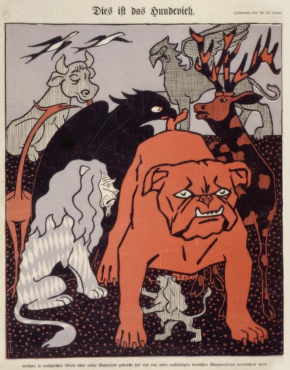 Detta är det hunddjur som har orsakat vårt fädernesland ett så obeskrivligt elände och som avskyas av alla anständiga tyska heraldiska djur. av Thomas Theodor Heine