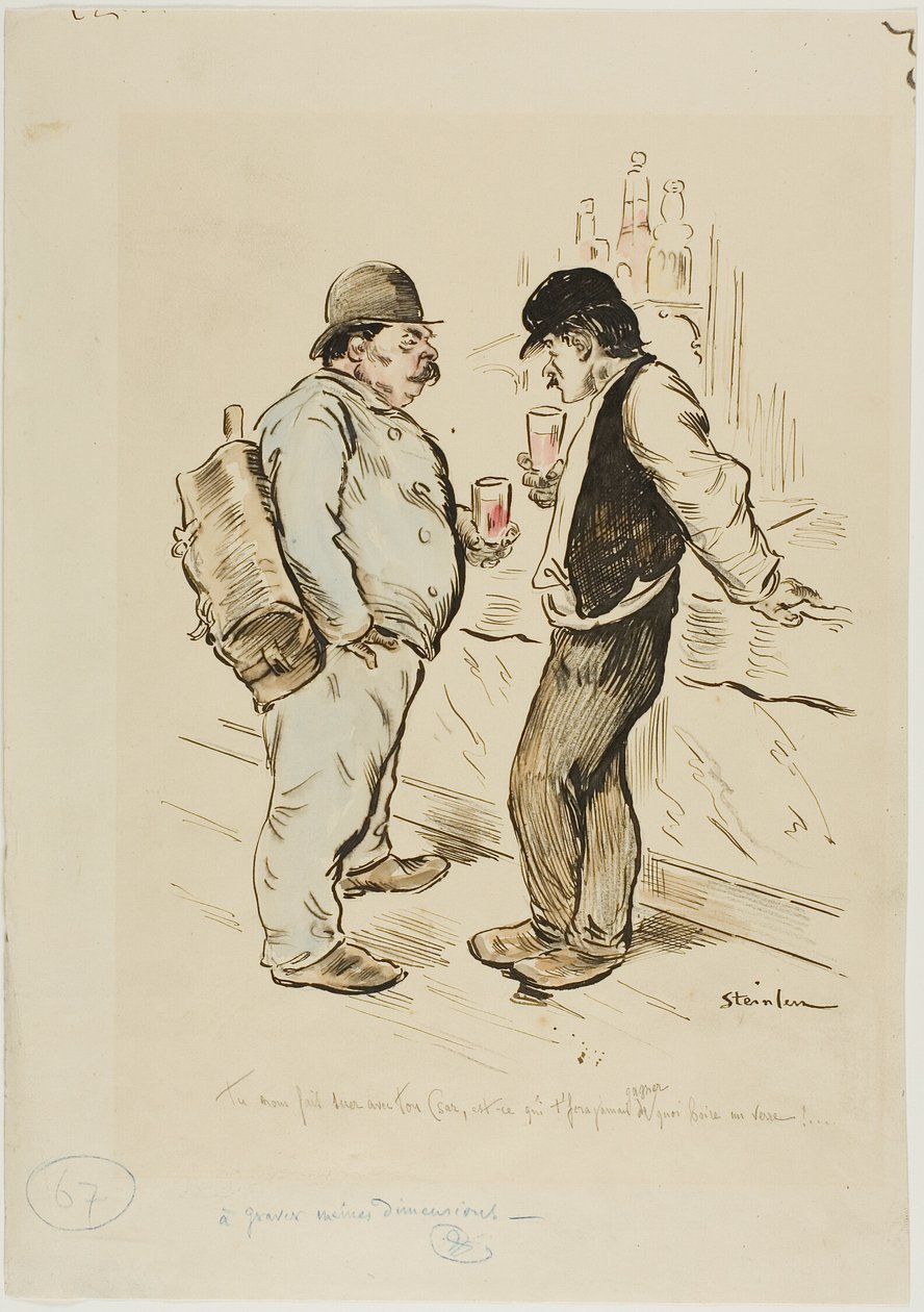 Du gör oss olyckliga med din Csar, kommer det någonsin att tjäna dig tillräckligt för att köpa dig en drink av Théophile Alexandre Pierre Steinlen