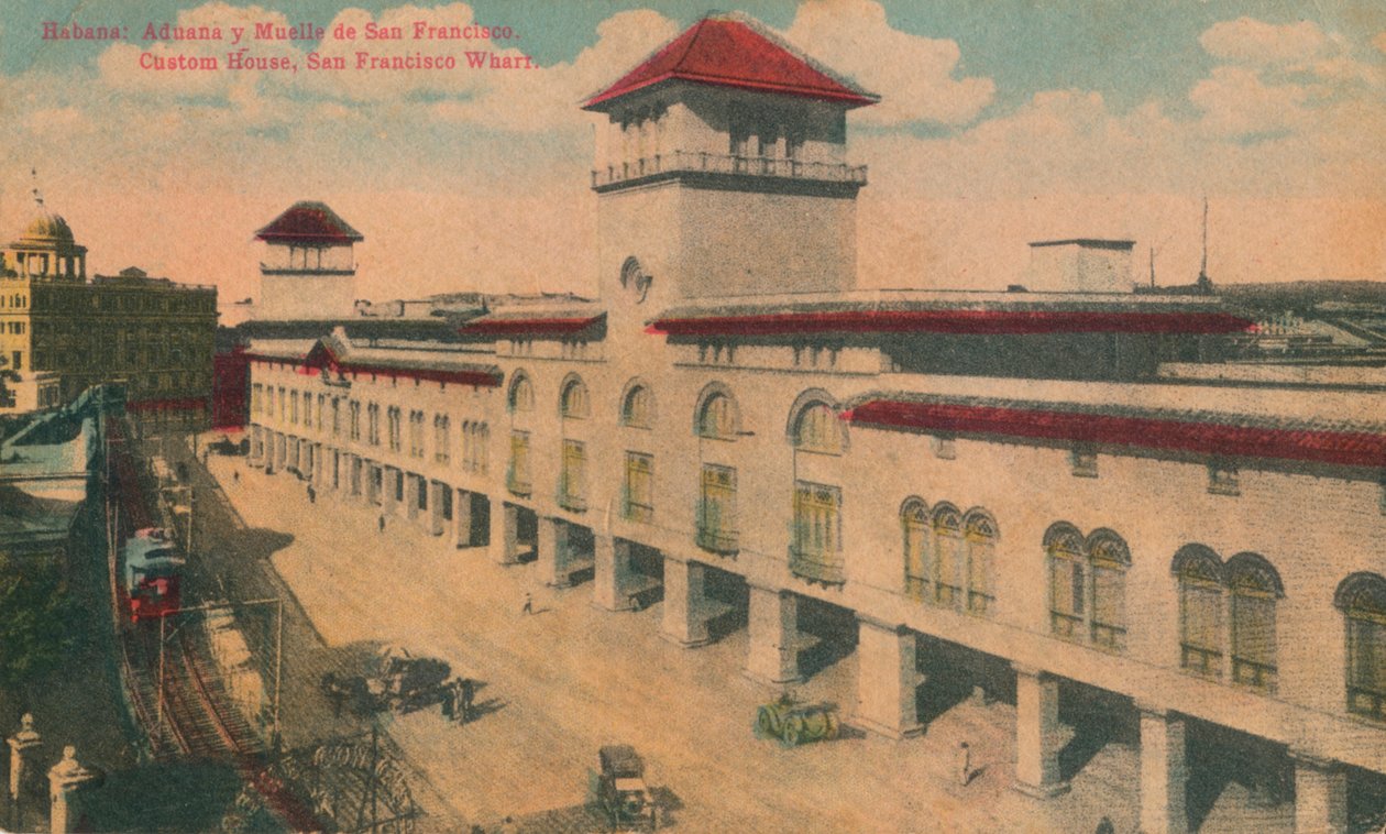 Havanna: Tullen och hamnen i San Francisco. Custom House, San Francisco Wharf, Kuba, c1910 av Unbekannt