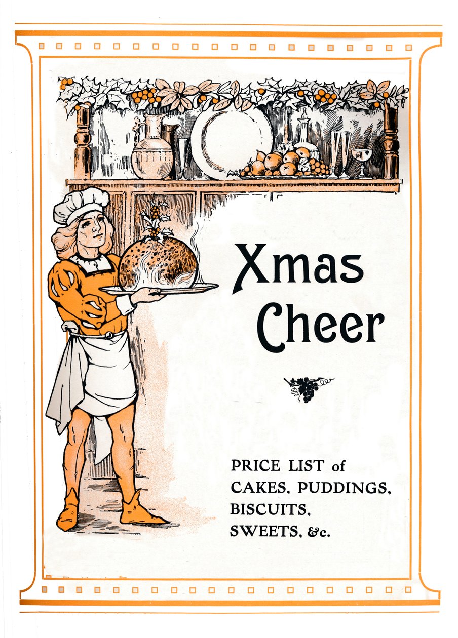 Xmas Cheer - Prislista över kakor, puddingar, kex, sötsaker och c., 1910 av Unbekannt