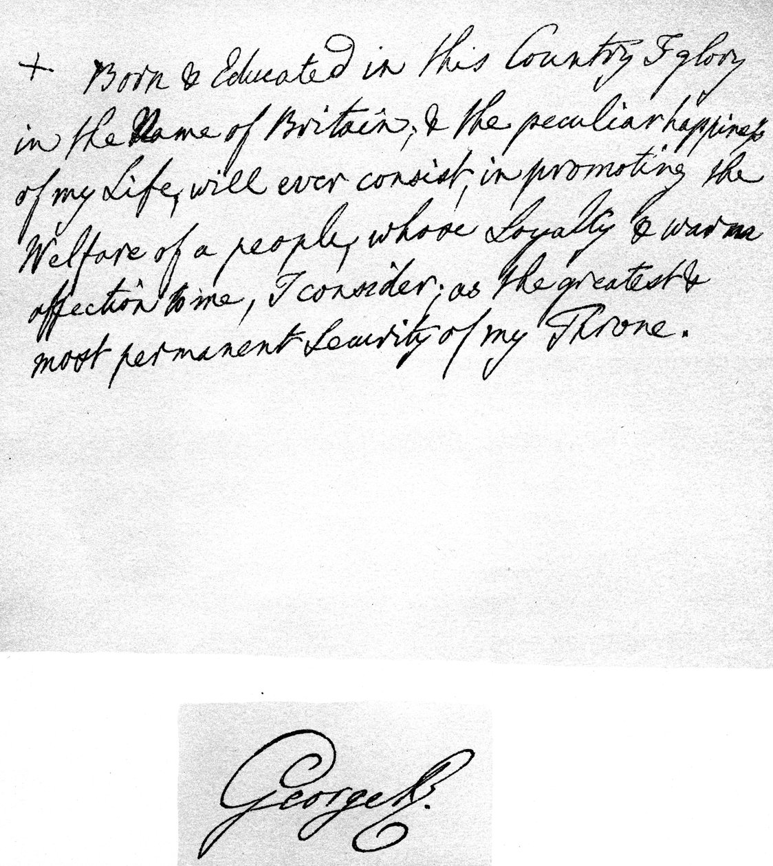 "Född och utbildad i detta land, jag ära i Storbritanniens namn", utdrag i George III:s handskrift från hans första tal från tronen efter hans tillträde av Unbekannt