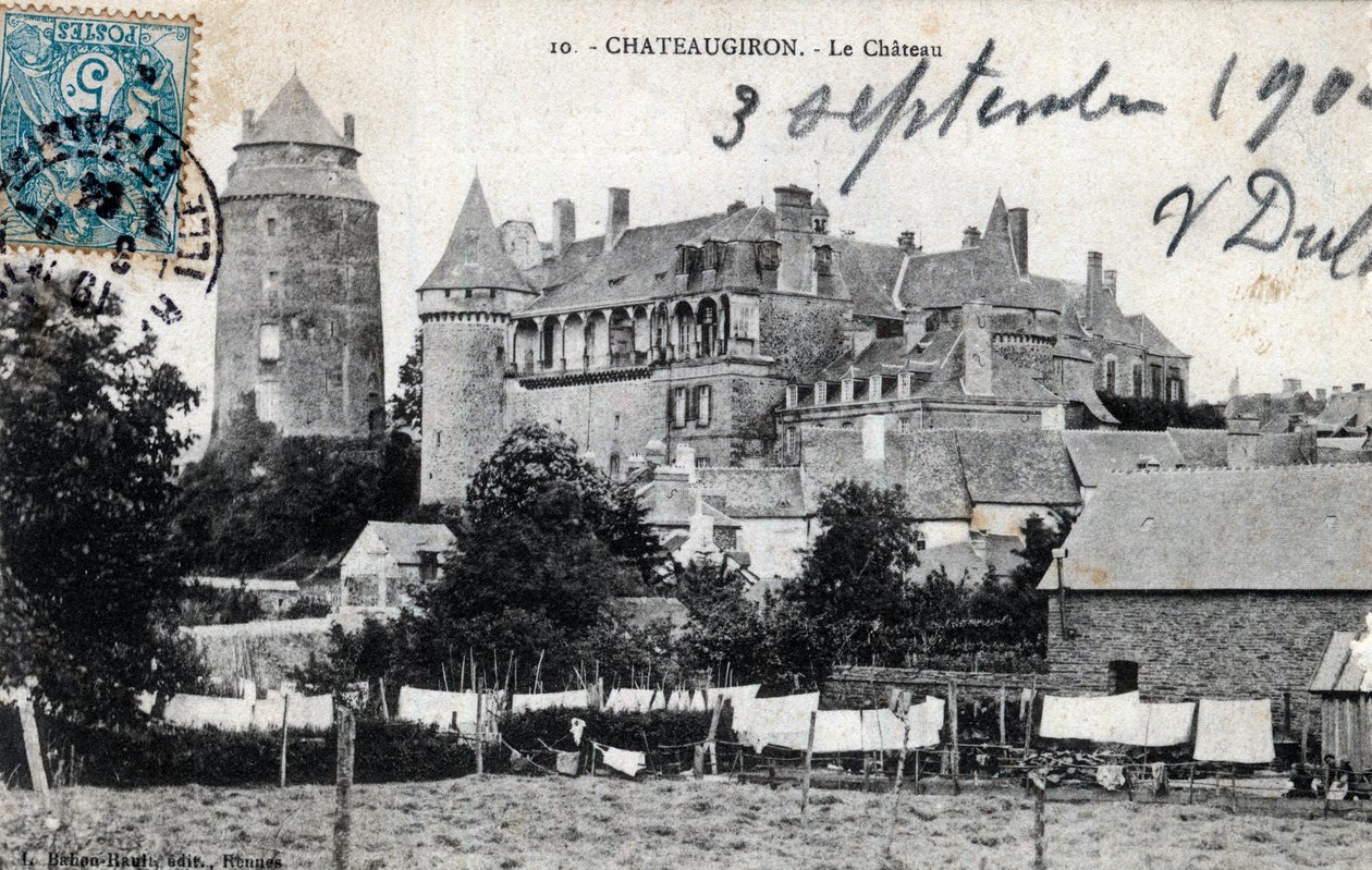 Bretagne, Ille et Vilaine (35), Chateaugiron: exteriör utsikt över slottet - Vykort daterat 1904 av Unbekannt