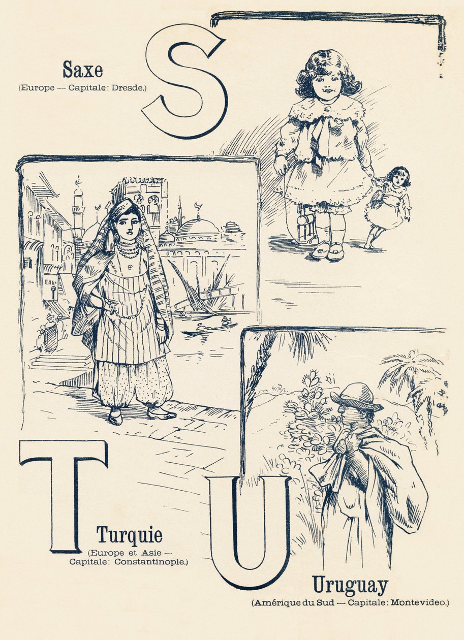 S T U: Sachsen, Turkiet, Uruguay - ABC av de två världarna. Emile Guerin, förlag, Paris, omkring 1900. Mått: 27,5 x 21,5 cm av Unbekannt