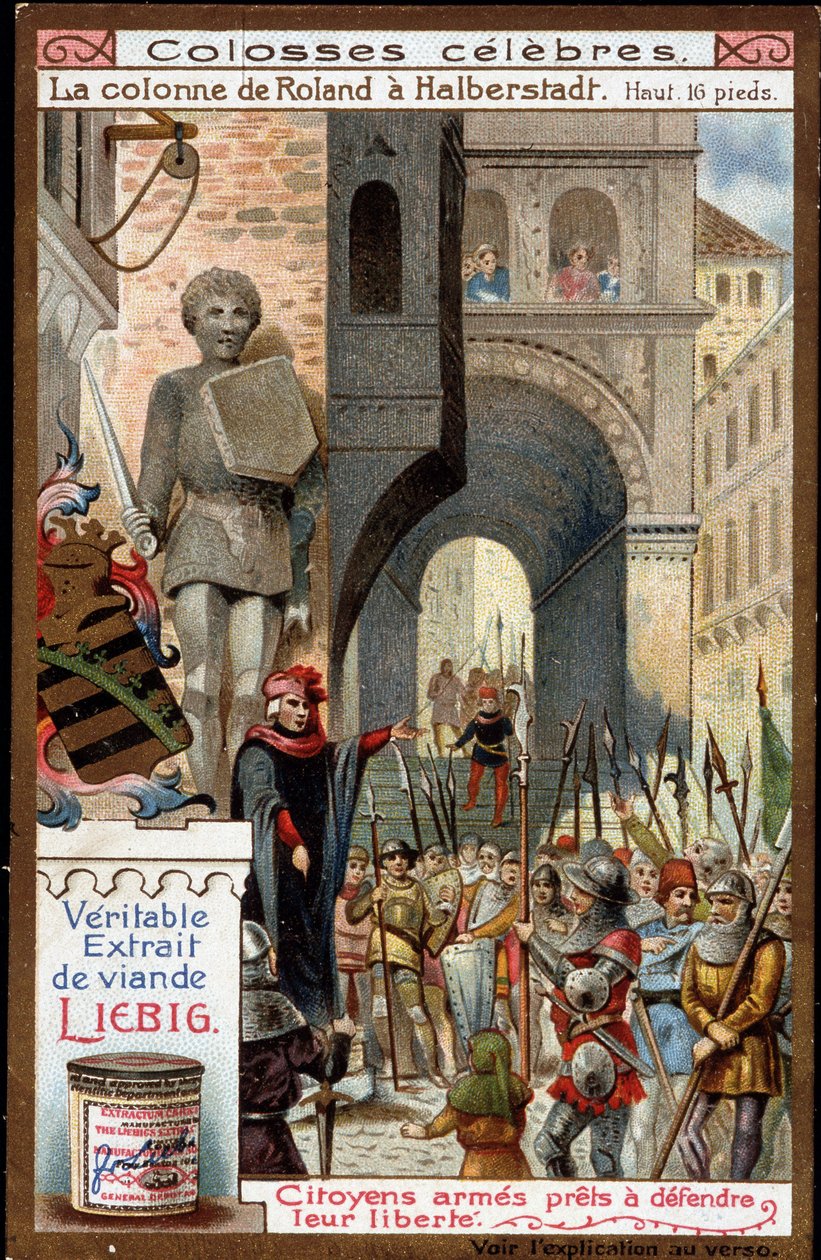 Celebres: Rolands kolonn (höjd 16 fot) i Halberstadt (Tyskland); medborgare beväpnade för att försvara sin frihet - Liebig-kromolitografi av Unknown artist