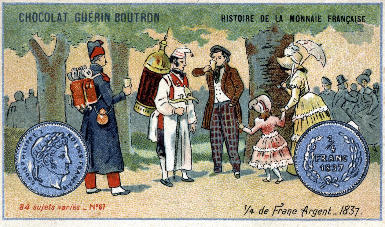 Serien History of the French Currency publicerad av Chocolat Guérin Boutron. 1800-talets kromolitografi. en fjärdedel silverfranc 1837 av Unknown artist