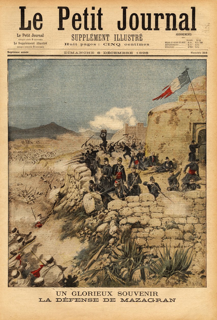 Till minne av försvaret av Mazagran, strid från 3 till 6 februari 1840, mot armén på mer än 10 000 man som fördes av Abd el Kader, vann kapten Lelievres franska bataljon seger. Gravyr i "" Le petit journal"" 1896-12-06. Selvas samling. av Unknown artist