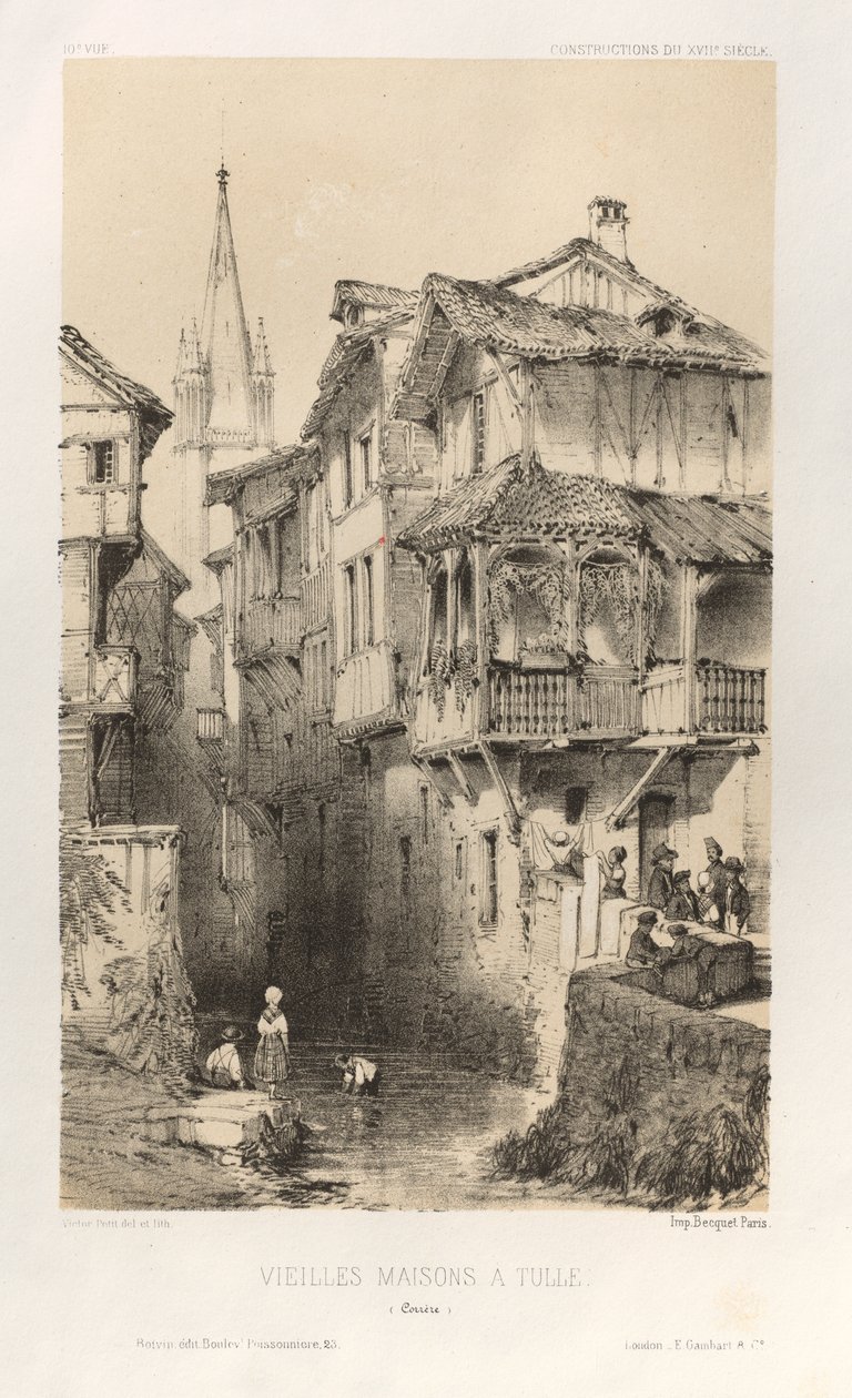Pittoresk arkitektur eller monument från 1400-talet. Och XVI. Centuries: Frankrikes slott av XV och XVI århundraden: Pl. 10, Gamla hus i Tulle (Correze) av Victor Petit