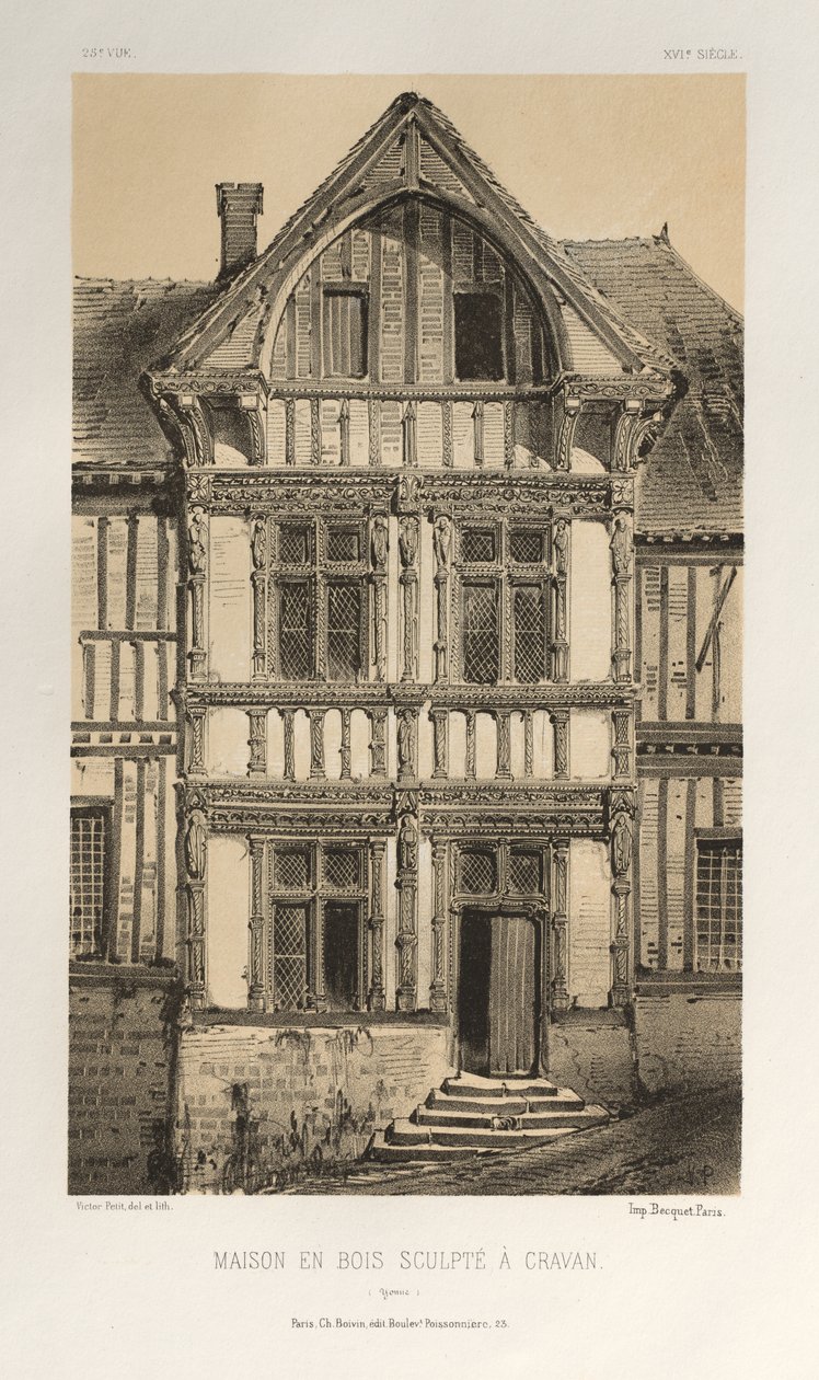 Pittoresk arkitektur eller monument från 1400-talet. Och XVI. Århundraden: Frankrikes slott av XV och XVI århundraden: Pl. 25, snidat trähus i Cravan (Yonne) av Victor Petit