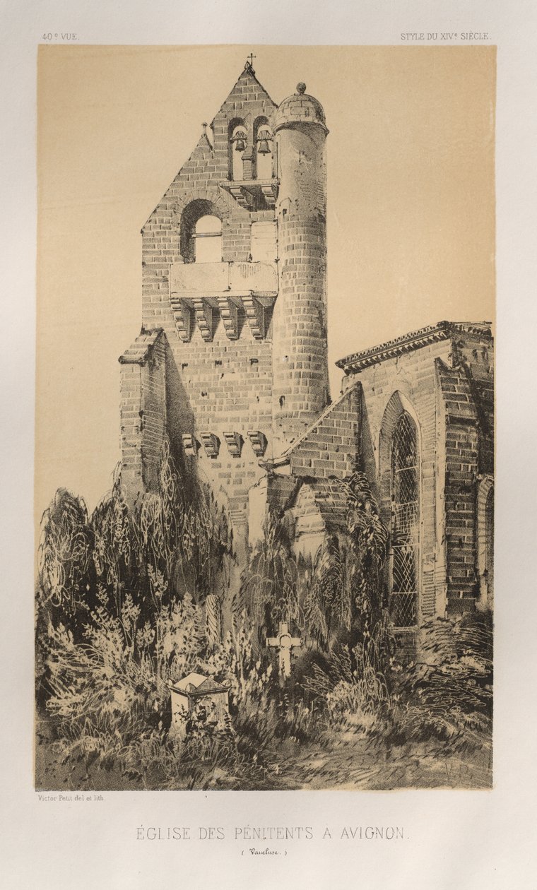 Pittoresk arkitektur eller monument från 1400-talet. Och XVI. Århundraden: Chateaux De France av XV och XVI århundraden: Pl. 40, Penitentens kyrka i Avignon (Vaucluse) av Victor Petit