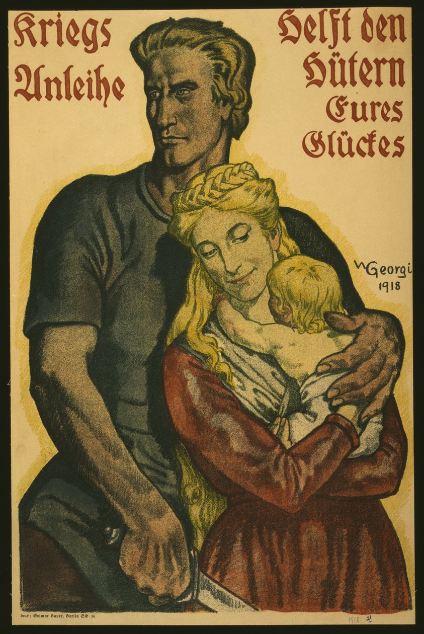Krigslån hjälper väktarna av din lycka, 1918 av Walter Georgi