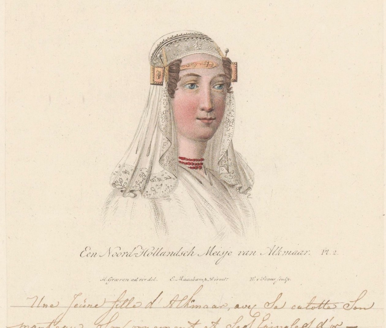 Huvudbonad av en flicka från Alkmaar, 1816 A North Holland girl from Alkmaar / Une Jeune d