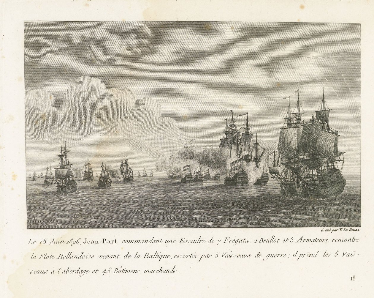 Treffen mellan en vloot under Jan Bart en en Hollandse vloot, 1696 Den 18 juni 1696 möter Jean-Bart under befäl över en skvadron med 7 fregatter (...) den holländska flottan som kommer från Östersjön (titel på objekt) Samling av striderna av Jean-Bart, che av Yves Marie Le Gouaz