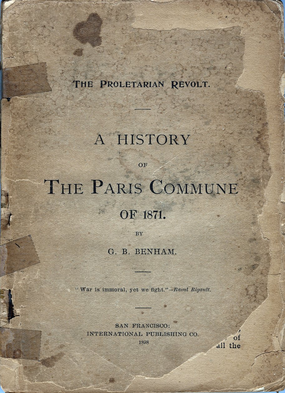 Omslag till "" A HISTORY OF THE PARIS COMUNE OF 1871"" av George B. Benham av Frederick (attr. to) Barnard