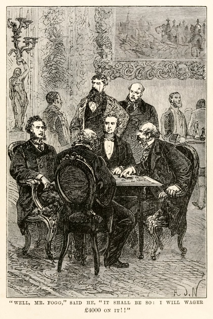 Jo, herr Fogg, sa han, det ska vara så: jag kommer att satsa £4000 på det!!, från Around the World in Eighty Days av Jules Verne (1828-1905), graverad av Louis Dumont (f.1822), 1873 av after Alphonse Marie de Neuville