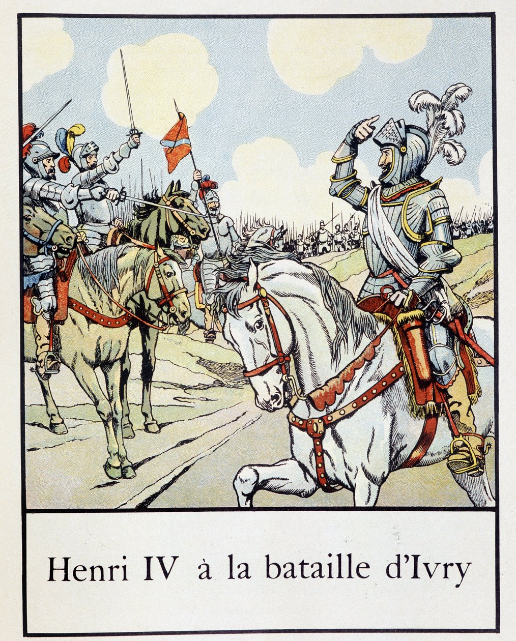 Henri IV (1553 - 1610) vid slaget vid Ivry 1590 - i "" Petite histoire de France"" av Jacques Bainville, red. Mane av pseudonym for Onfray de Breville Jacques Job