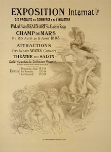 Reproduktion av en affisch som annonserar en internationell utställning av kommersiella och industriella produkter, Palais des Beaux-Arts och Galerie Rapp, Champ de Mars, Paris, 1893