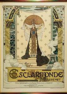 Esclarmonde, opera av Jules Massenet (12 maj 1842 - 13 augusti 1912)
