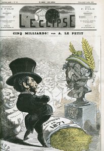 Fem miljarder! , Eugene Rouher (1814-1884) före bysten av Napoleon III (1808-1873) och lånet på fem miljarder till Preussen. Omslag i "" L