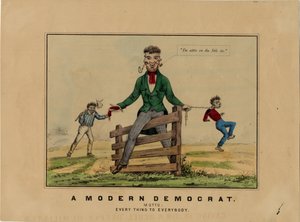 En modern demokrat: motto: allt till alla, signerad på sten: HAP, publicerad i Dubuque, Iowa, ca 1860 av American School