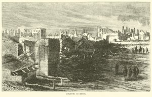 Atlanta i ruiner, november 1864 av American School