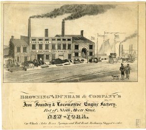 Brownings & Dunham & Companys Iron Foundry & Locomotive Engine Factory, foten av North Moore Street, New-York av American School