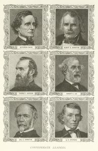 Confederate Leaders, Jefferson Davis, Albert S Johnston, Thomas J Jackson, Robert E Lee, Joseph E Johnston, A H Stephens av American School
