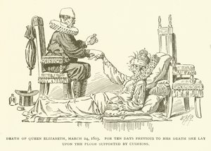 Drottning Elizabeths död, 24 mars 1603, i tio dagar före sin död låg hon på golvet stödd av kuddar av American School