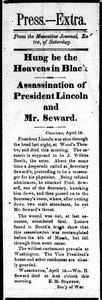 Rubrik som tillkännager mordet på Abraham Lincoln (1809-65) och försök till attentat på William Seward (1801-72) från Press Extra, 15 april, 1865 (tryckt) av American School
