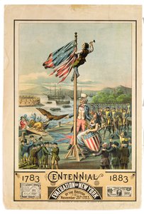 Affisch som annonserar hundraårsjubileet av evakueringen av New York av britterna den 25 november 1783, 1883