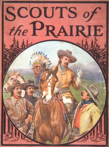 Scouts of the Prairie, ca 1900 (färg litho) av American School