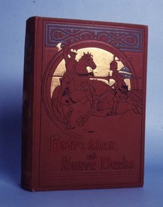 Brave Men and Brave Deeds, av MB Synge, publicerad av Thomas Nelson and Sons, London, 1898 av Anonymous