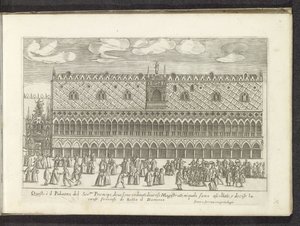 Fasad av Dogepaleis i Venedig Scènes uit het Venetiaanse leven (serietitel) Venetianska mäns och kvinnors vanor med Ser.ma Signoria-processionen och andra detaljer, t.ex. triumfer, festivaler och offentliga ceremonier i den adliga staden Venedig av Anonymous