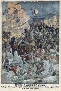 Första världskriget 1914-1918 (kriget 14-18). Den tyska armén försöker korsa floden Duna gele men det ryska artilleriet sköt på isen med en pistol och dränkte den tyska armén (med smeknamnet Boche i texten) I "" The Petity Journal"" av Anonymous Anonymous
