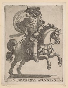 Kejsar Vespasianus till häst De första tolv romerska kejsarna till häst (serietitel) XII caesares in equestri (serietitel) av Antonio Tempesta