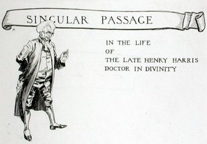 A Singular Passage in the Life of the Late Henry Harris, Doctor in Divinity, kapitelrubrik från 