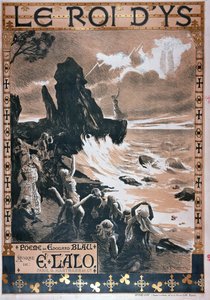Affisch för operan Le Roi dYs av Edouard Blau och Edouard Lalo, 1888