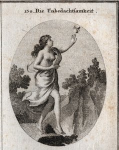 Allegori om hänsynslöshet. Hon går och tittar på en fjäril utan att se att det finns ett stup vid hennes fötter. Kompanerna och reglerna visar att hon inte håller eller kan några mått. Gravyr i "" Iconologie oder Ideen aus dem Gebiete der Leid av Austrian School